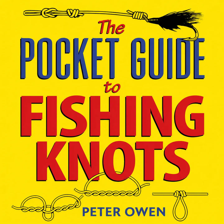 Pocket Guide to Fishing Knots by Peter Owen